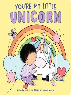 cover image of You're My Little Unicorn